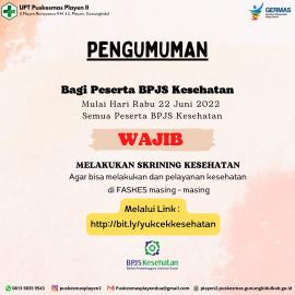 Himbauan dari Puskesmas Isi Skrining agar kartu BPJA aktif terus